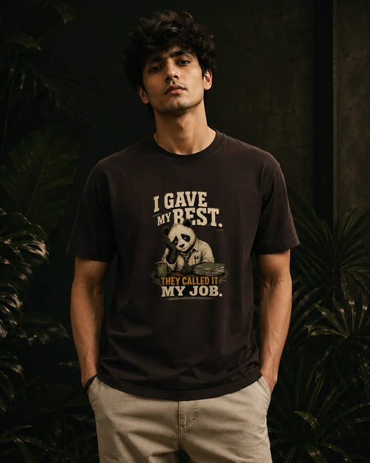 I Gave My Best, They Called It My Job Coffee Brown T-shirt